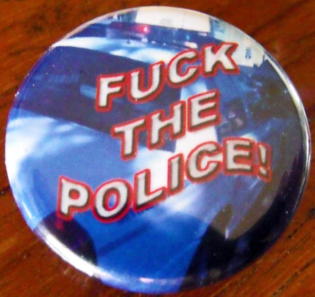 FUCK THE POLICE! -   SQUAD CAR pinback button badge 1.25"