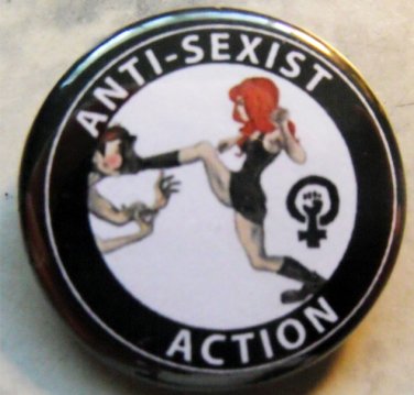 ANTI-SEXIST ACTION pinback button badge 1.25"