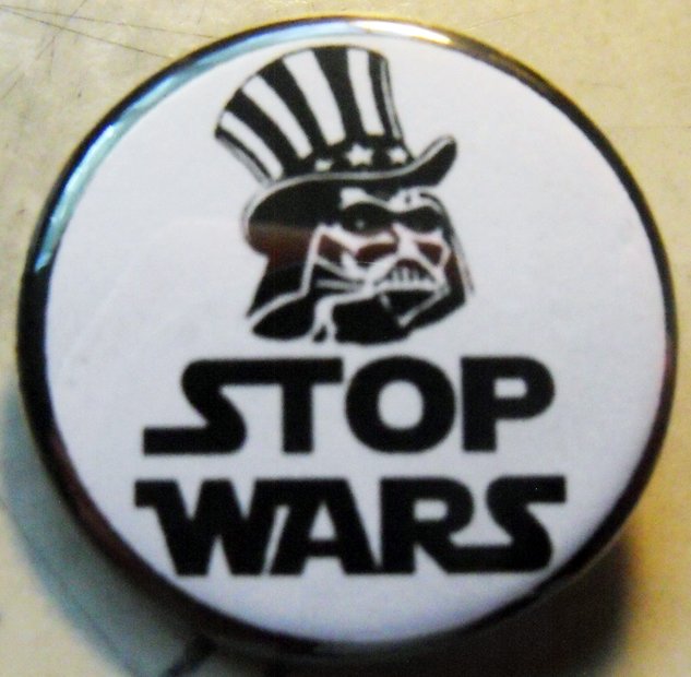 STOP WARS - VADER pinback button badge 1.25"