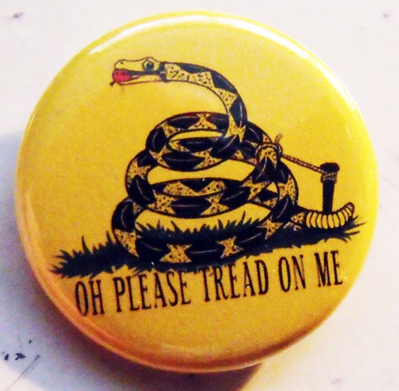 OH PLEASE TREAD ON ME  pinback button badge 1.25"