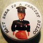 MATT SHEA IS A FASCIST DILDO!  pinback button badge 1.25"