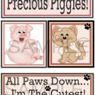 Precious Piggies/All Paws Down tb - Emailed as JPEG File-Commercial and Personal Use