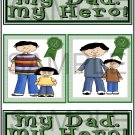 My Dad My Hero Boy/Girl tb -  Emailed as JPEG File-Commercial and Personal Use