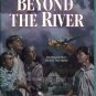 Beyond The River by Robert Elmer Chapter Book New PB