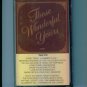 Those Wonderful Years Tape One Music Cassette Heartland Music