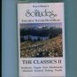 Dan Gibson's Solitudes Exploring Nature with Music The Classics II 2 Cassette
