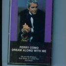 Perry Como Dream Along With Me Music Cassette
