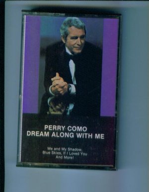 Perry Como Dream Along With Me Music Cassette