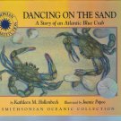 Dancing On The Sand By Kathleen M Hollenbeck HC Smithsonian Oceanic Collection