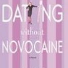 Lisa Cach Romance Novel Dating without Novocaine PB Paperback 516-6