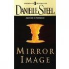 Mirror Image ~ Danielle Steel ~ Paperback ~ 20b Romance Mystery Suspense