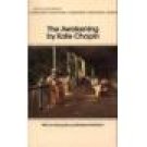 The Awakening ~ by Kate Chopin ~ paperback ~ 15b ~ A Bamtam Classic