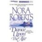 Nora Roberts ~ Dance Upon The Air ~ Paperback ~ 211-223