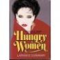 Hungry Women ~ Laramie Dunaway ~ Hardcover ~ 211-250 ~ Warner Books 1990 Copyright