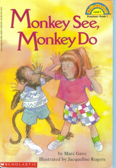 Hello Reader Level 1 Monkey See Monkey Do Marc Gave Scholastic location102