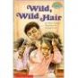 Hello Reader Level 3 Wild Wild Hair Nikki Grimes Paperback location102