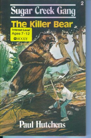 The Killer Bear Paul Hutchens Children's Chapter Book Wholesome Sugar Creek Gang location28