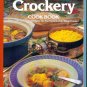 Sunset Crockery Cookbook ~ Soft Bound Edition ~ 120 Recipes for your Crock Pot Slow Cooker