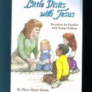 Little Visits With Jesus Mary Manz Simon Concordia Devotions for Young Children location28