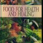 Food For Health and Healing ~ Health & Wellness Reference Library ~ George Blackburn M. D. Ph. D.