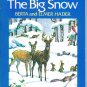 The Big Snow ~ Berta And Elmer Hader ~  Caldecott Medal Winner