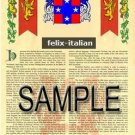 FELIX - ITALIAN - Coat of Arms - Family Crest - Armorial GIFT! 8.5x11