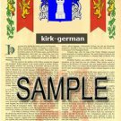 KIRK - GERMAN - Armorial Name History - Coat of Arms - Family Crest GIFT! 8.5x11 KIRK - GERMAN - Armorial Name History - Coat of Arms - Family Crest GIFT! 8.5x11