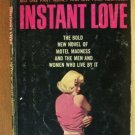 INSTANT LOVE by Brian O'Bannon, PB 1966, One Part Money & One Part Martini...
