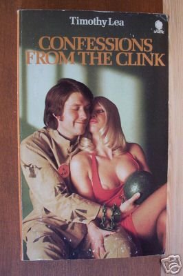 CONFESSIONS FROM THE CLINK by Timothy Lea, Paperback 1974, Scarce