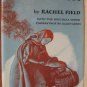 CALICO BUSH by Rachel Field, Original Wood Engravings, Hardcover 1966