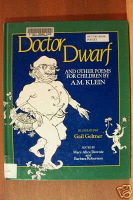 DOCTOR DWARF & Other Poems for Children by A.M. Klein, Hardcover 1st Ed. 1990