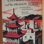 CHERRY ANN & THE DRAGON HORSE- Coatsworth, Hardcover 1st 1955