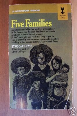 OSCAR LEWIS: Five Families, Mexican Case Studies in the Culture of Poverty, PB c. 1959