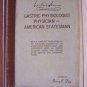 EDWARD STEVENS, Gastric Physiologist, Physician and American Statesman, HC 1969, Scarce