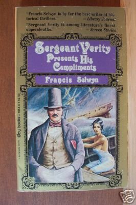 FRANCIS SELWYN Sergeant Verity Presents His Compliments, Paperback 1981