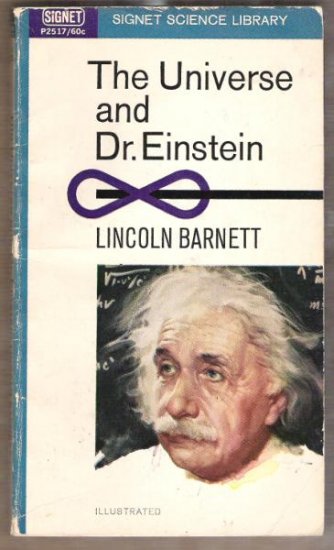THE UNIVERSE & DR. EINSTEIN by Lincoln Barnett SC 1965