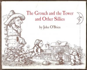 THE GROUCH AND THE TOWER & OTHER SILLIES by John O'Brien, HC 1976, Signed