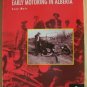 PERILOUS JOURNEYS: Early Motoring in Alberta by Sean Moir, SC 1992
