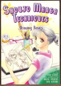 SHOUJO MANGA TECHNIQUES, Drawing Basics by Hirono Tusbasa & Nene Kotobuki