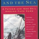 MY OLD MAN AND THE SEA, A Father and Son Sail around Cape Horn
