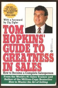 TOM HOPKINS' Guide to Greatness in Sales, Softcover