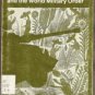 MILITARISM And the World Military Order by Ernie Regehr