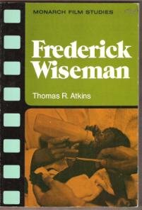 FREDERICK WISEMAN by Thomas R. Atkins, Monarch Film Studies, Scarce Title