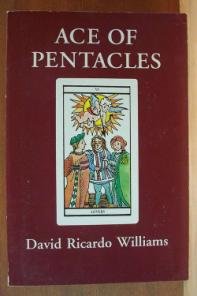 ACE OF PENTACLES by David Ricardo Williams, Softcover 1st Ed. 1990
