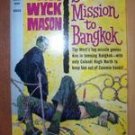 SECRET MISSION TO BANGKOK - Van Wyck Mason, PB 1961