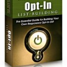 The Expert Guide To Opt-In List Building