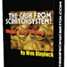 The Cash From Scratch System