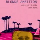 The A-List: Blonde Ambition - Paperback