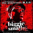 DJ Semi The Notorious B.I.G. Biggie Smalls Live An Original Mixtape Presentation