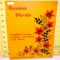 RUSSIAN  FLORALS--RUSSIAN FLOWER PAINTING--1981--33 PAGES